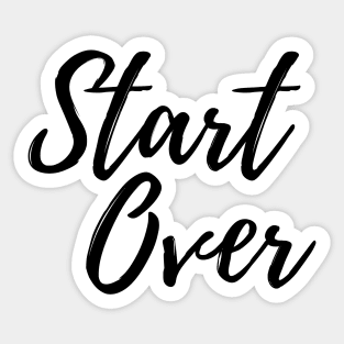 Start Over - Reset Sticker